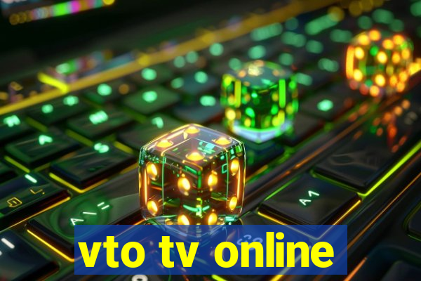 vto tv online